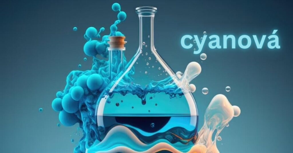 What Is Cyanová