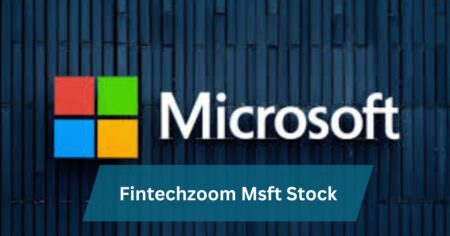 Fintechzoom Msft Stock